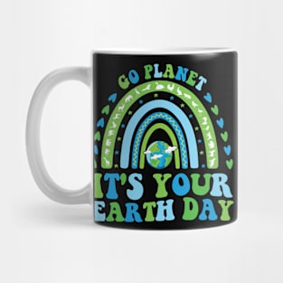 go planet it's your earth day Mug